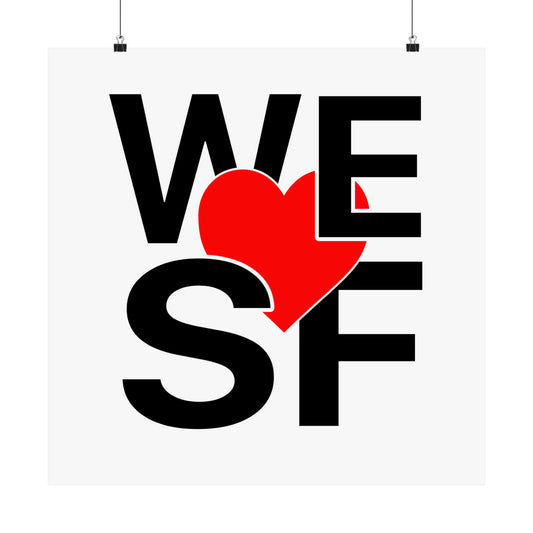 welovesf - Matte Posters